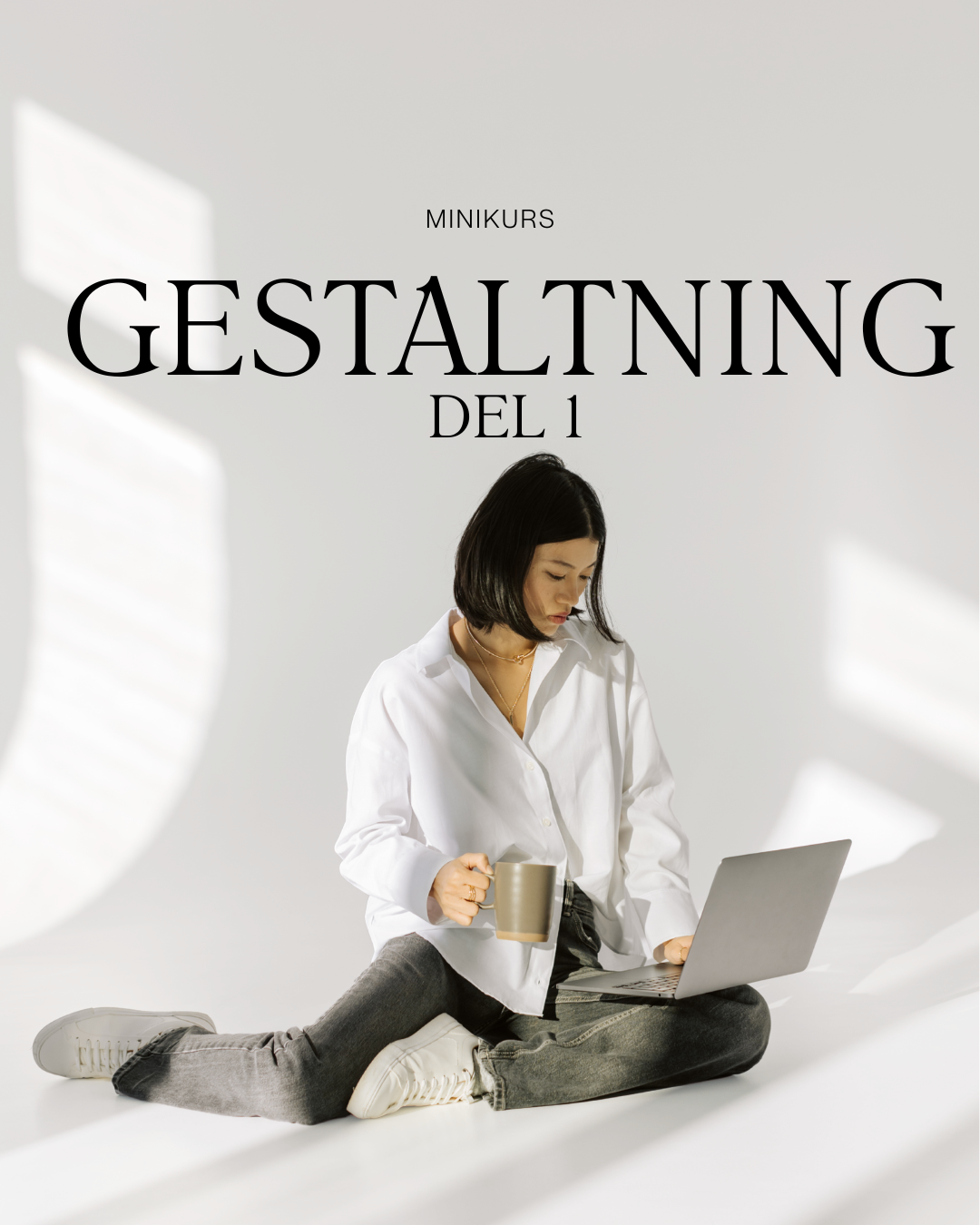 3. Minikurs Gestaltning del 1